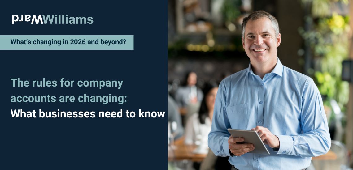 The rules for company accounts are changing: What businesses need to know