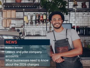 Leases and your company accounts: What businesses need to know about the 2026 changes