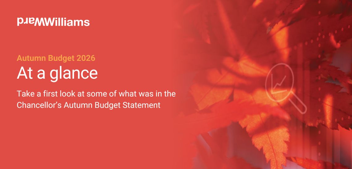 Autumn Budget 2026: At a Glance - Ward Williams Chartered Accountants